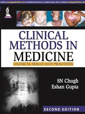 Clinical Methods in Medicine Clinical Skills and Practices 2nd Edition