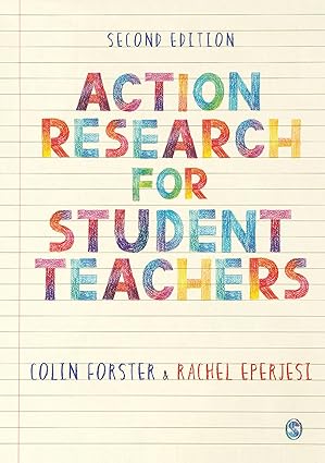 Action Research for Student Teachers 2nd Edition