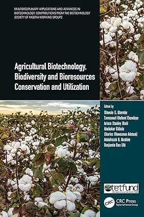 Agricultural Biotechnology Biodiversity and Bioresources Conservation and Utilization