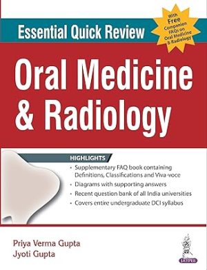 Essential Quick Review Oral Medicine & Radiology