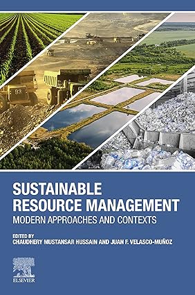 Sustainable Resource Management Modern Approaches and Contexts