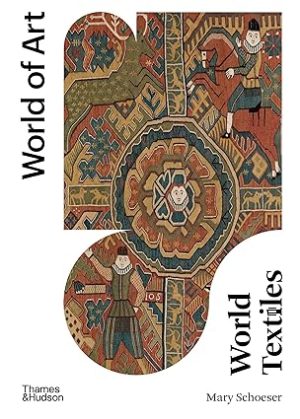 World Textiles By Mary Schoeser