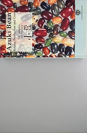 Azuki Bean Botany Production and Uses