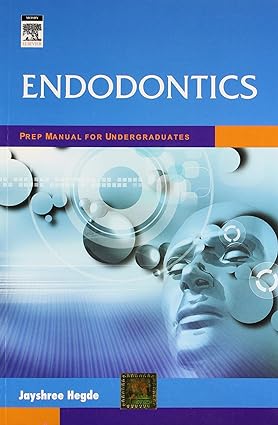Endodontics Prep Manual for Undergraduates