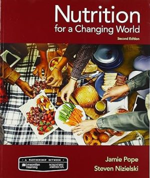 Scientific American Nutrition for a Changing World 2nd Edition