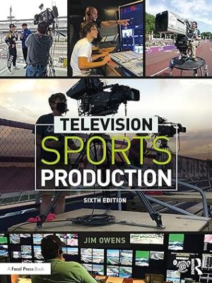 Television Sports Production 6th Edition
