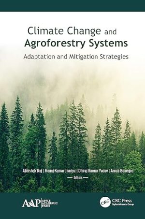 Climate Change and Agroforestry Systems Adaptation and Mitigation Strategies