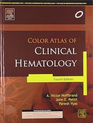 Color Atlas Of Clinical Hematology 4th Edition