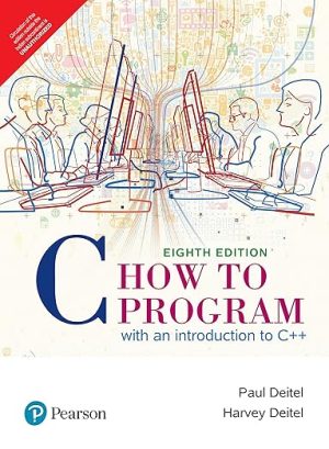 C How To Program With An Introduction To C 8th Edition