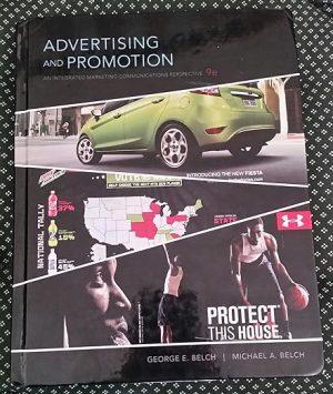 Advertising and Promotion An Integrated marketing Communications perspective 9th Edition