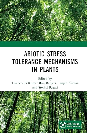 Abiotic Stress Tolerance Mechanisms in Plants