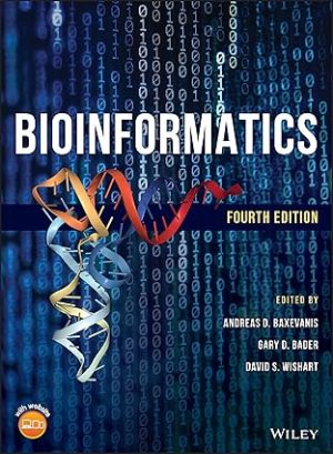Bioinformatics A Practical Guide to the Analysis of Genes and Proteins 4th Edition