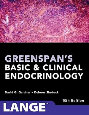 Greenspans Basic and Clinical Endocrinology 10th Edition
