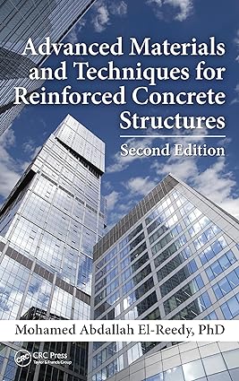 Advanced Materials and Techniques for Reinforced Concrete Structures 2nd Edition