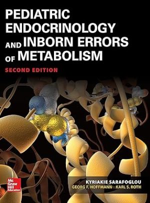 Pediatric Endocrinology and Inborn Errors of Metabolism 2nd Edition