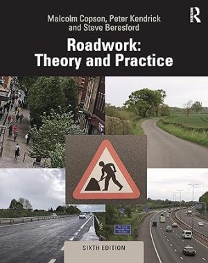 Roadwork Theory and Practice 6th Edition