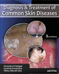 Diagnosis and Treatment of Common Skin Diseases 3rd Edition