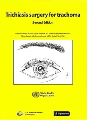 Trichiasis Surgery for Trachoma 2nd Edition