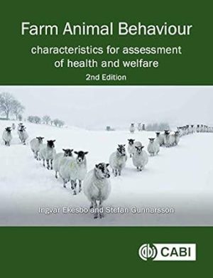 Farm Animal Behaviour Characteristics for Assessment of Health and Welfare 2nd Edition