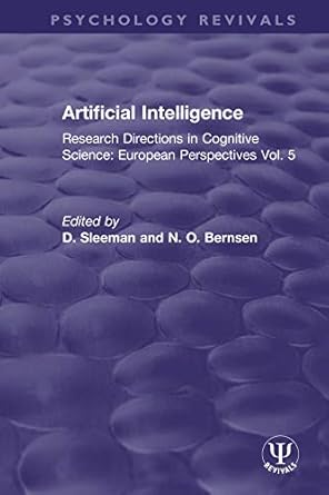 Artificial Intelligence Research Directions in Cognitive Science European Perspectives Vol 5
