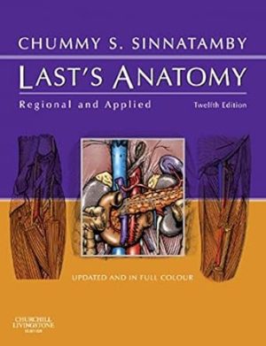 Lasts Anatomy Regional and Applied 12th Edition
