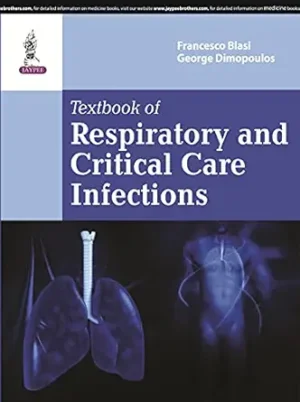Textbook of Respiratory and Critical Care Infections