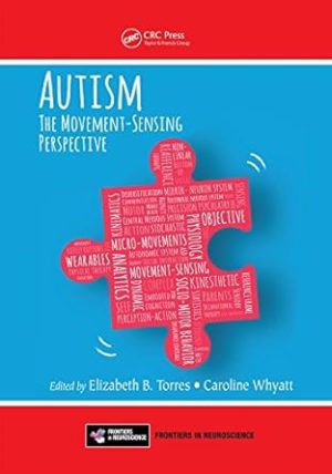 Autism The Movement Sensing Perspective