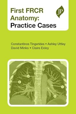 First FRCR Anatomy Practice Cases