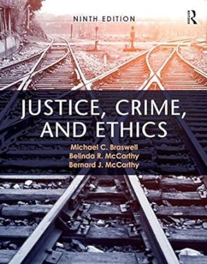 Justice Crime and Ethics 9th Edition