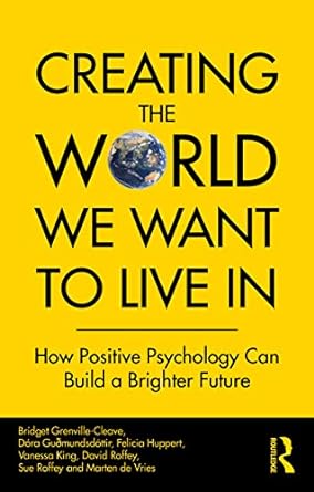 Creating The World We Want To Live In