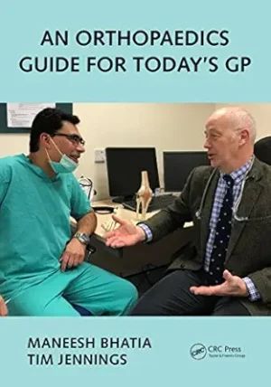 An Orthopaedics Guide for Todays GP