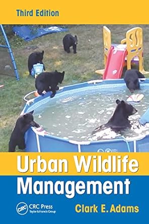 Urban Wildlife Management 3rd Edition