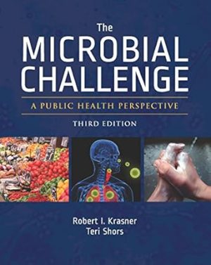The Microbial Challenge A Public Health Perspective 3rd Edition