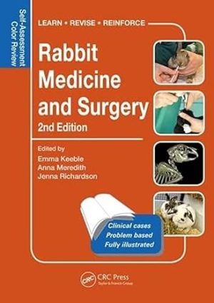 Rabbit Medicine and Surgery Self Assessment Color Review 2nd Edition