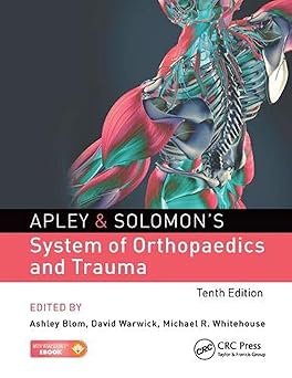 Apley & Solomons System of Orthopaedics and Trauma 10th Edition