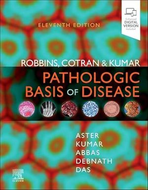Robbins & Cotran Pathologic Basis Of Disease 11th Edition