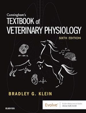 Cunninghams Textbook of Veterinary Physiology 6th Edition