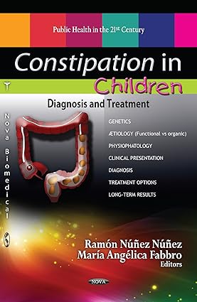 Constipation in Children Diagnosis and Treatment