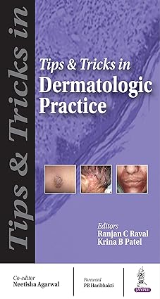 Tips & Tricks in Dermatologic Practice
