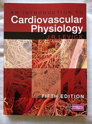 An Introduction to Cardiovascular Physiology 5th Edition
