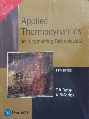 Applied Thermodynamics For Engineering Technologists 5th Edition
