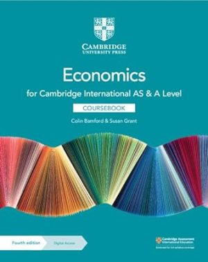 Cambridge International AS & A Level Economics Coursebook with Digital Access 2 Years 4th Edition