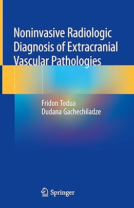 Noninvasive Radiologic Diagnosis of Extracranial Vascular Pathologies