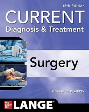 Current Diagnosis & Treatment Surgery 15th Edition