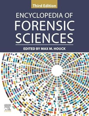 Encyclopedia of Forensic Sciences 3rd Edition