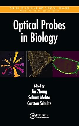 Optical Probes in Biology