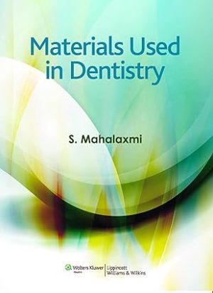 Materials Used in Dentistry