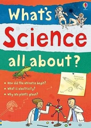 Whats Science All About