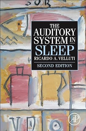 The Auditory System in Sleep 2nd Edition