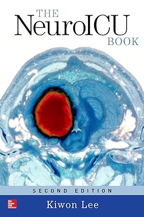 The NeuroICU Book 2nd Edition